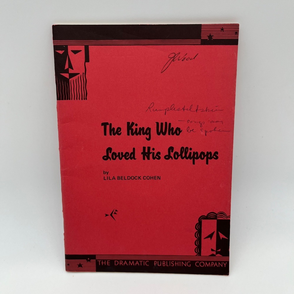 The Dramatic Publishing Company Children's Play Script King Who‎ Loved Lollipops